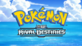 Pokemon-Destinos Rivais